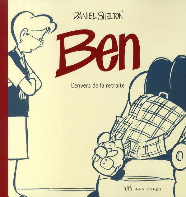 Emprunter Ben Tome 1 : L'envers de la retraite livre
