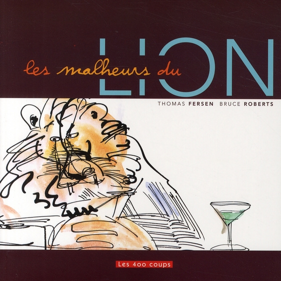 Emprunter Les malheurs du lion livre
