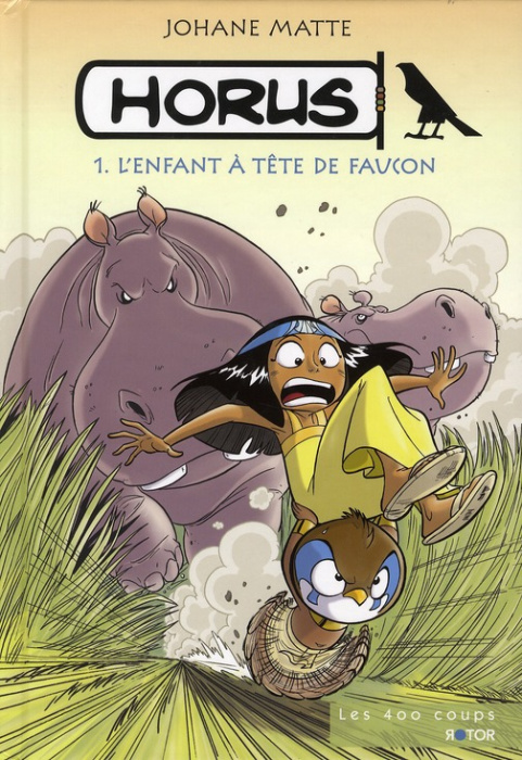 Emprunter Horus Tome 1 : L'enfant à tête de faucon livre
