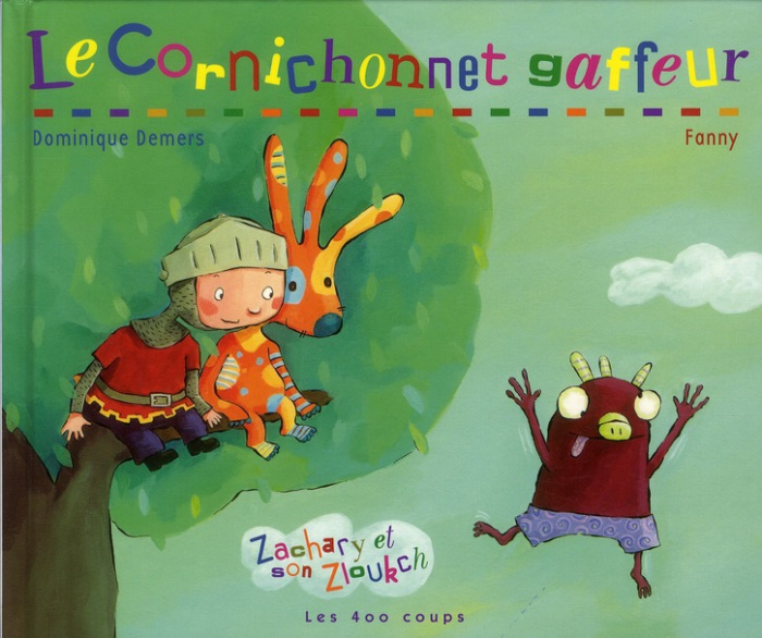 Emprunter Zachary et son Zloukch : Le cornichonnet gaffeur livre