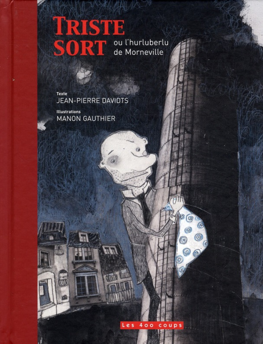 Emprunter Triste sort ou l'hurluberlu de Morneville livre