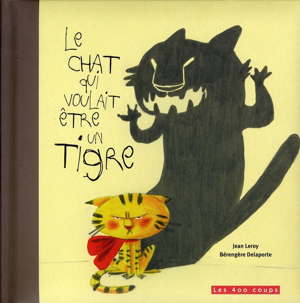 Emprunter Le chat qui voulait être un tigre livre