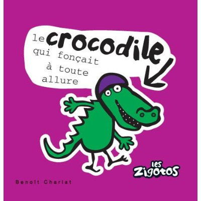 Emprunter Le crocodile qui fonçait à toute allure livre