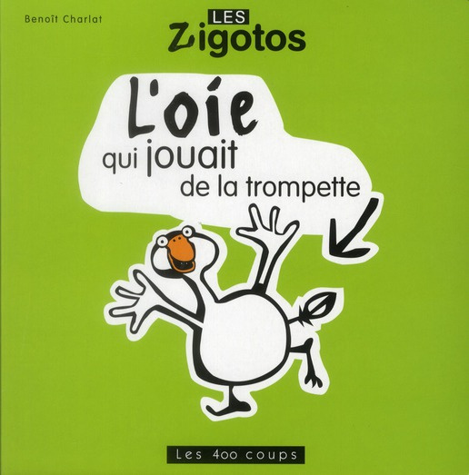 Emprunter L'oie qui jouait de la trompette livre