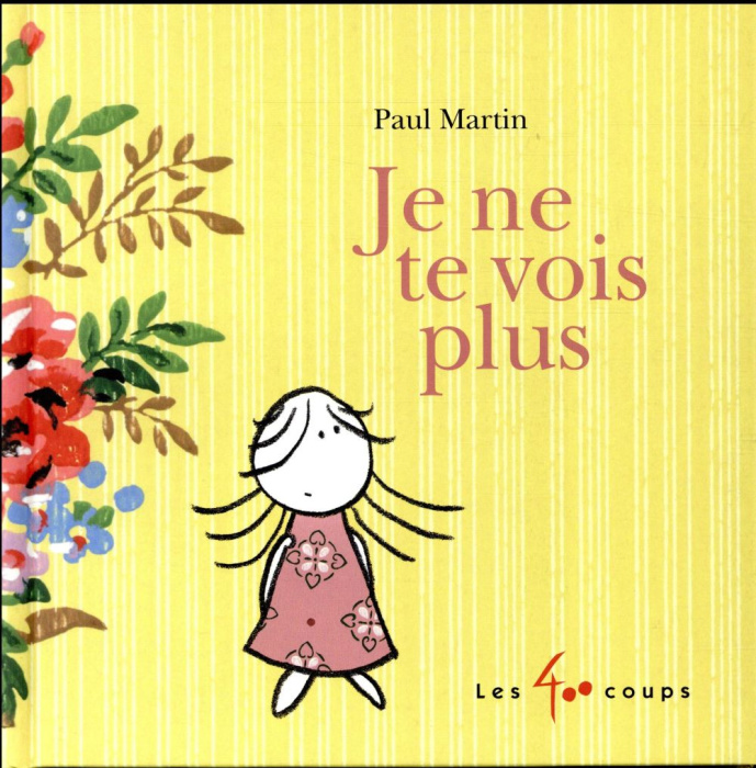 Emprunter Je ne te vois plus livre