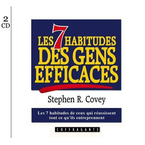 Emprunter LES 7 HABITUDES DES GENS EFFICACES CD livre