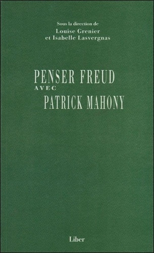 Emprunter Penser Freud avec Patrick Mahony livre