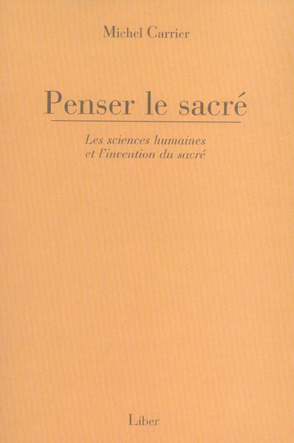 Emprunter Penser le sacré. Les sciences humaines et l'invention du sacré livre