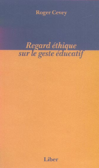 Emprunter Regard éthique sur le geste éducatif livre