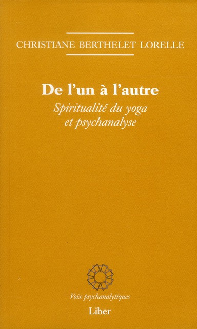 Emprunter De l'un à l'autre. Spiritualité du yoga et psychanalyse livre