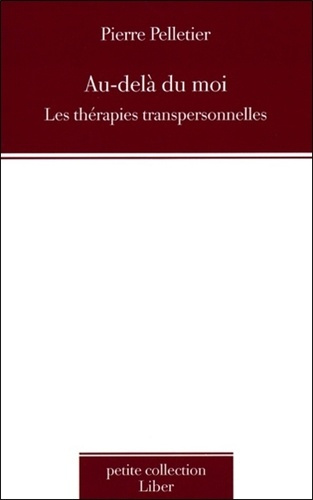 Emprunter Au-delà du moi. Les thérapies transpersonnelles livre