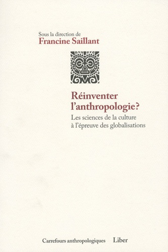 Emprunter Réinventer l'anthropologie ? Les sciences de la culture à l'épreuve des globalisations livre