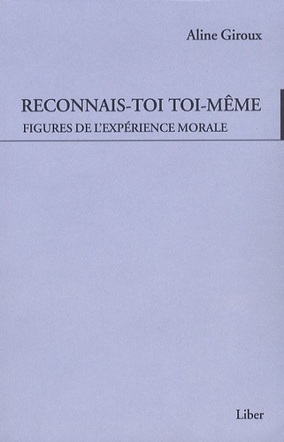 Emprunter Reconnais-toi toi-même. Figures de l'expérience morale livre