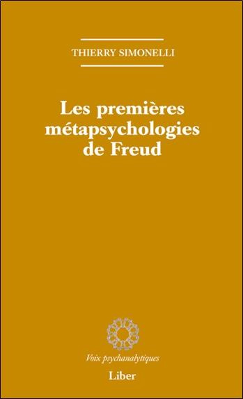 Emprunter Les premiers métapsychologies de Freud. 1891-1896 livre
