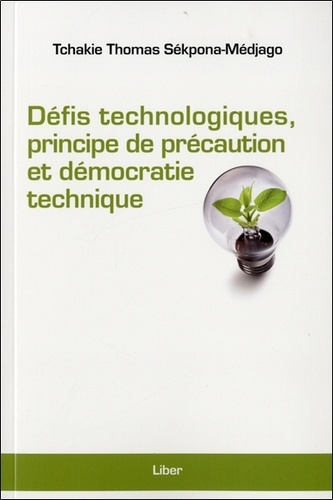 Emprunter Défis technologiques, principe de précaution et démocratie technique livre
