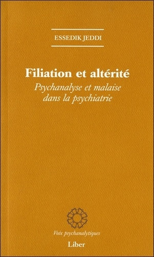Emprunter Filiation et altérité. Psychanalyse et malaise dans la psychiatrie livre