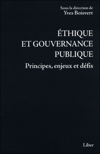 Emprunter Ethique et gouvernance publique. Principes, enjeux et défis livre