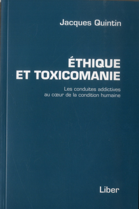 Emprunter Ethique et toxicomanie. Les conduites addictives au coeur de la condition humaine livre