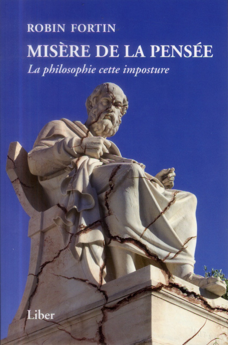 Emprunter Misère de la pensée. La philosophie cette imposture livre