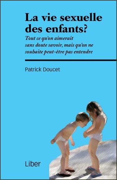 Emprunter La vie sexuelle des enfants ? Tout ce qu'on aimerait sans doute savoir... livre