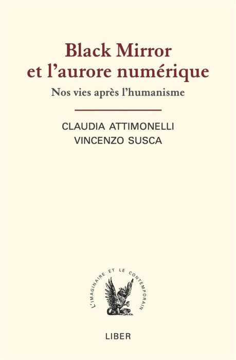 Emprunter Black Mirror et l'aurore numérique. Nos vies après l'humanisme livre