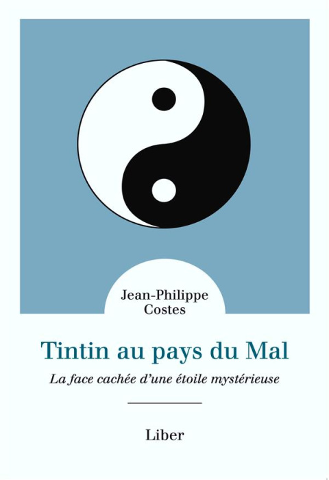 Emprunter Tintin au pays du mal. La face cachée d'une étoile mystérieuse livre