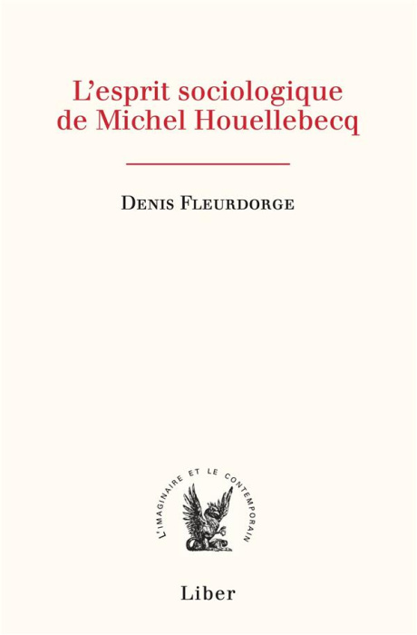 Emprunter L'esprit sociologique de Michel Houellebecq livre