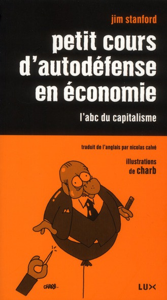 Emprunter Petit cours d'autodéfense en économie. L'abc du capitalisme livre