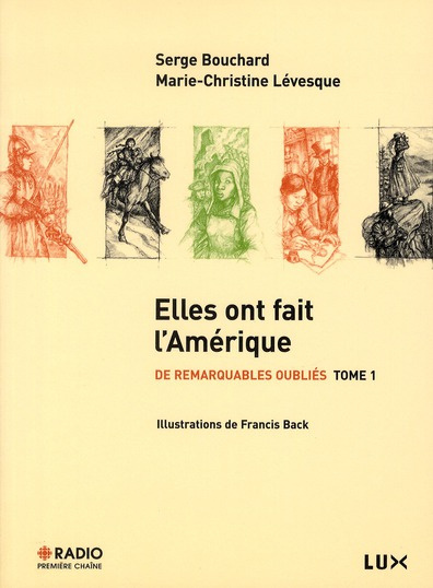 Emprunter De remarquables oubliés. Tome 1, Elles ont fait l'Amérique livre
