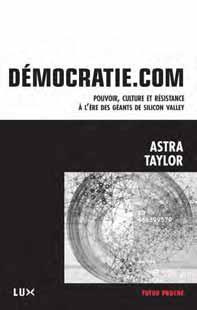 Emprunter Démocratie.com. Pouvoir, culture et résistance à l'ère des géants de la Silicon Valley livre