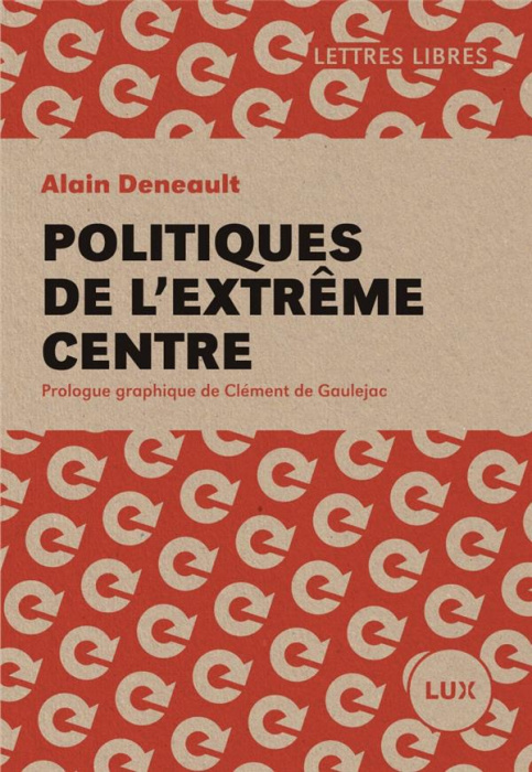 Emprunter Politiques de l'extrême centre livre