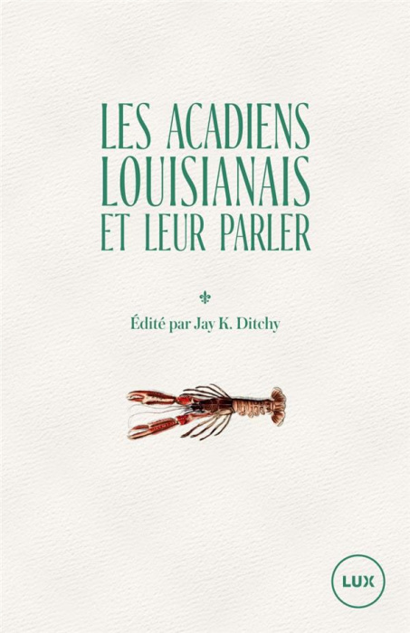 Emprunter Les Acadiens louisianais et leur parler livre