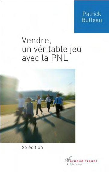 Emprunter Mieux vendre avec la PNL. 2e édition livre