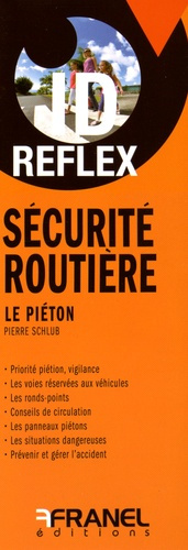 Emprunter Sécurité routière : Le piéton livre