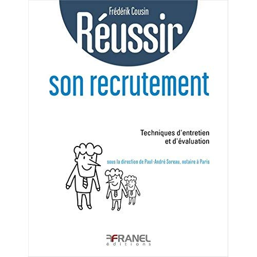 Emprunter Réussir son recrutement. Techniques d'entretien et d'évaluation livre