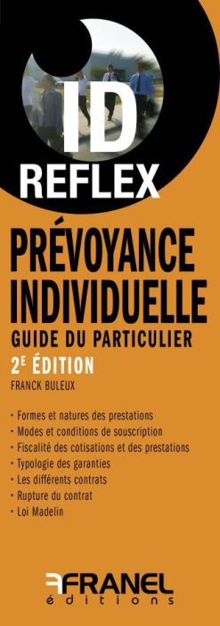 Emprunter Prévoyance individuelle. Guide du particulier, 2e édition livre