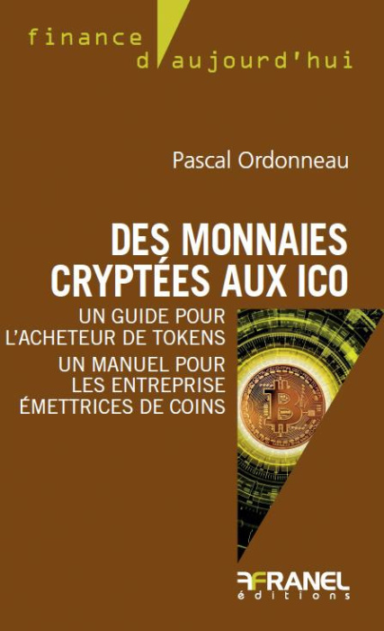 Emprunter Des monnaies cryptées aux initial coins offerings. Un guide pour l'acheteur de tokens, un manuel pou livre