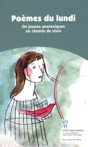 Emprunter Poèmes du lundi. De jeunes anorexiques en chemin de vivre livre