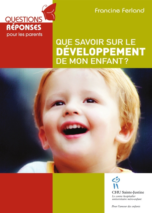 Emprunter Que savoir sur le développement de mon enfant ? livre
