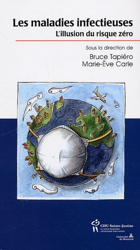 Emprunter Les maladies infectieuses. L'illusion du risque zéro livre