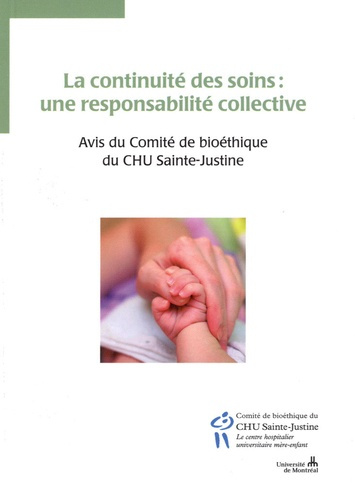 Emprunter La continuité des soins : une responsabilité collective. Avis du Comité de bioéthique du CHU Sainte- livre