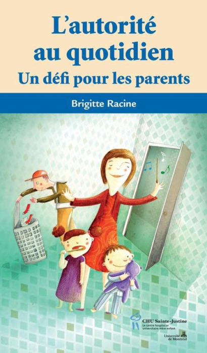 Emprunter L'autorité au quotidien. Un défi pour les parents livre