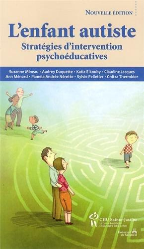 Emprunter L'enfant autiste. Stratégies d'intervention psychoéducatives livre