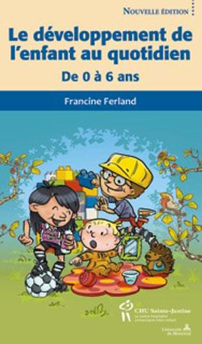 Emprunter Le développement de l'enfant au quotidien. De0 à 6 ans, 2e édition livre