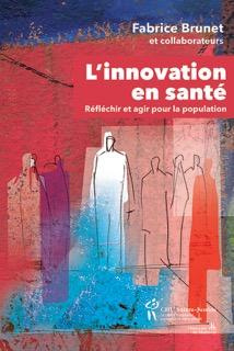 Emprunter L'innovation en santé. Réfléchir et agir livre
