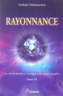 Emprunter RAYONNANCE - CITES DE LUMIERE TOME 3 livre