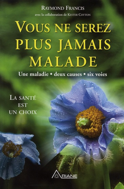 Emprunter VOUS NE SEREZ PLUS JAMAIS MALADE livre