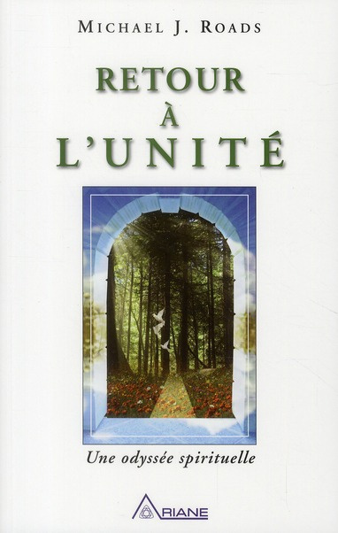 Emprunter Retour à l'unité / Une odyssée spirituelle livre