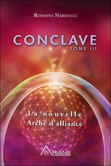 Emprunter Conclave. Tome 3, La nouvelle Arche d'Alliance livre