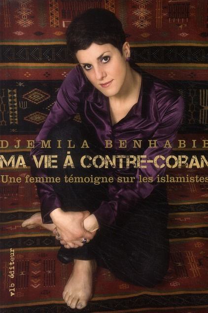 Emprunter Ma vie à contre-Coran. Une femme témoigne sur les islamistes livre